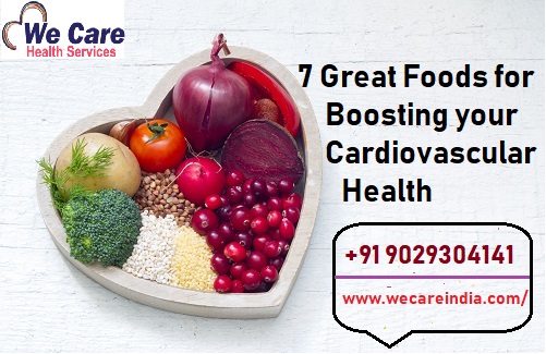 7 Great Foods for Boosting your Cardiovascular