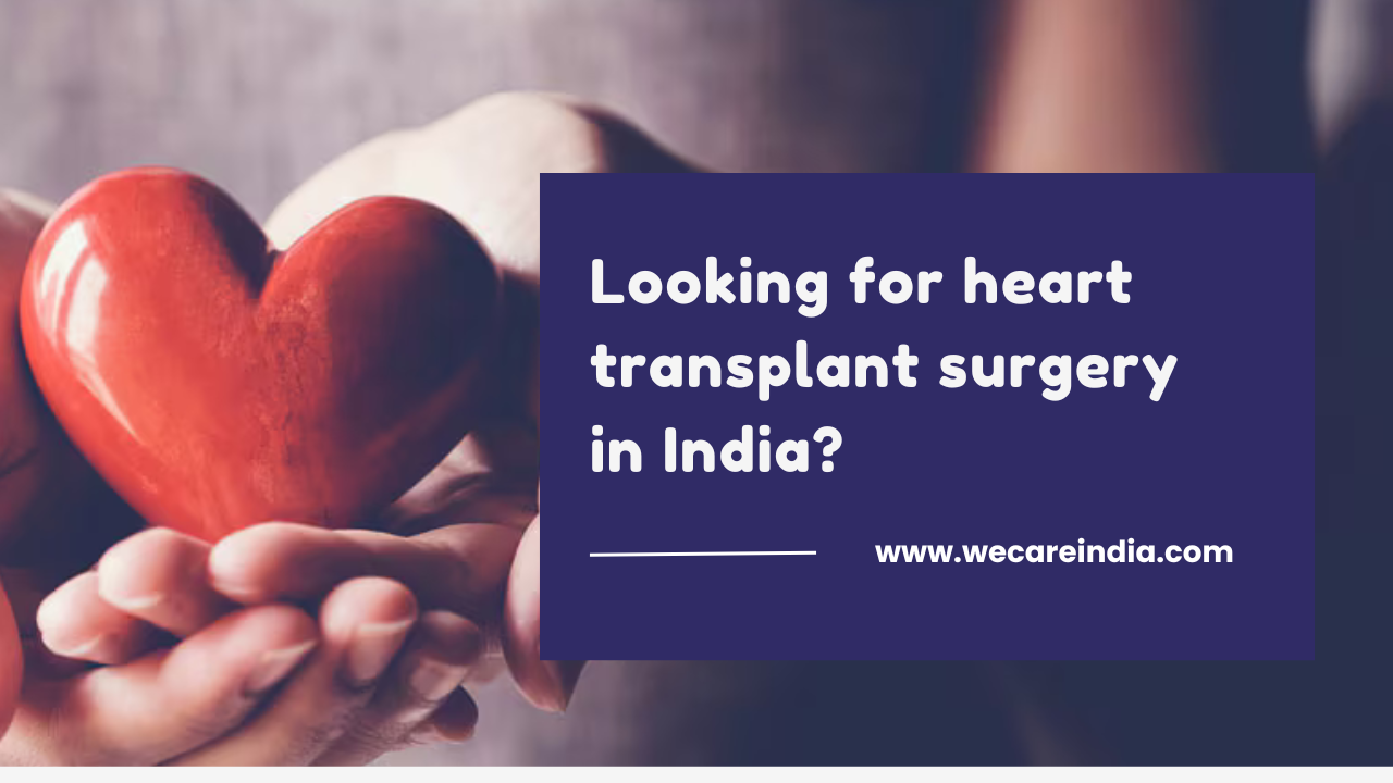 Heart Transplant Surgery in India